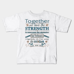 Parkinson's Strength Together distressed Kids T-Shirt